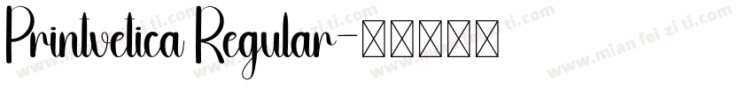 Printvetica Regular字体转换